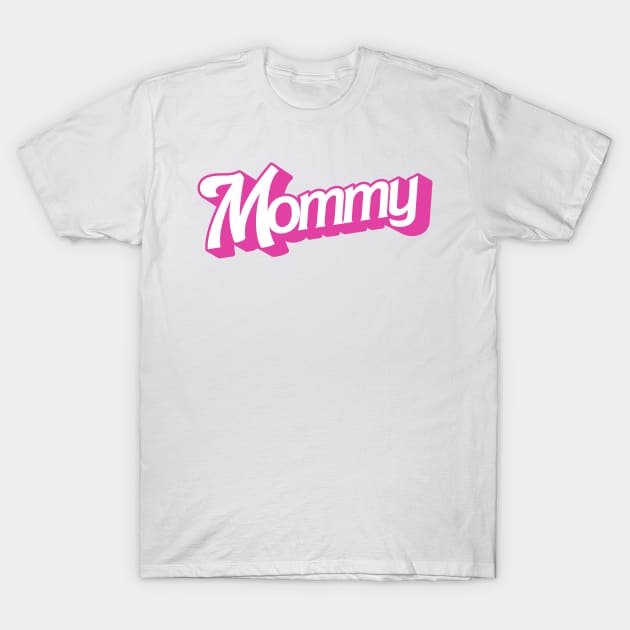 Mommy T-Shirt by darklordpug